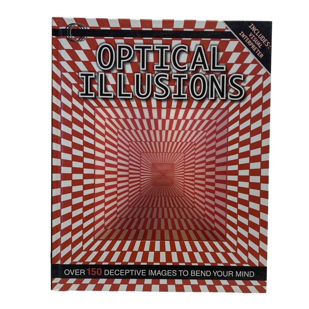 Optical‎ Illusions Book Over 150 Deceptive Images to Bend Your Mind Fun